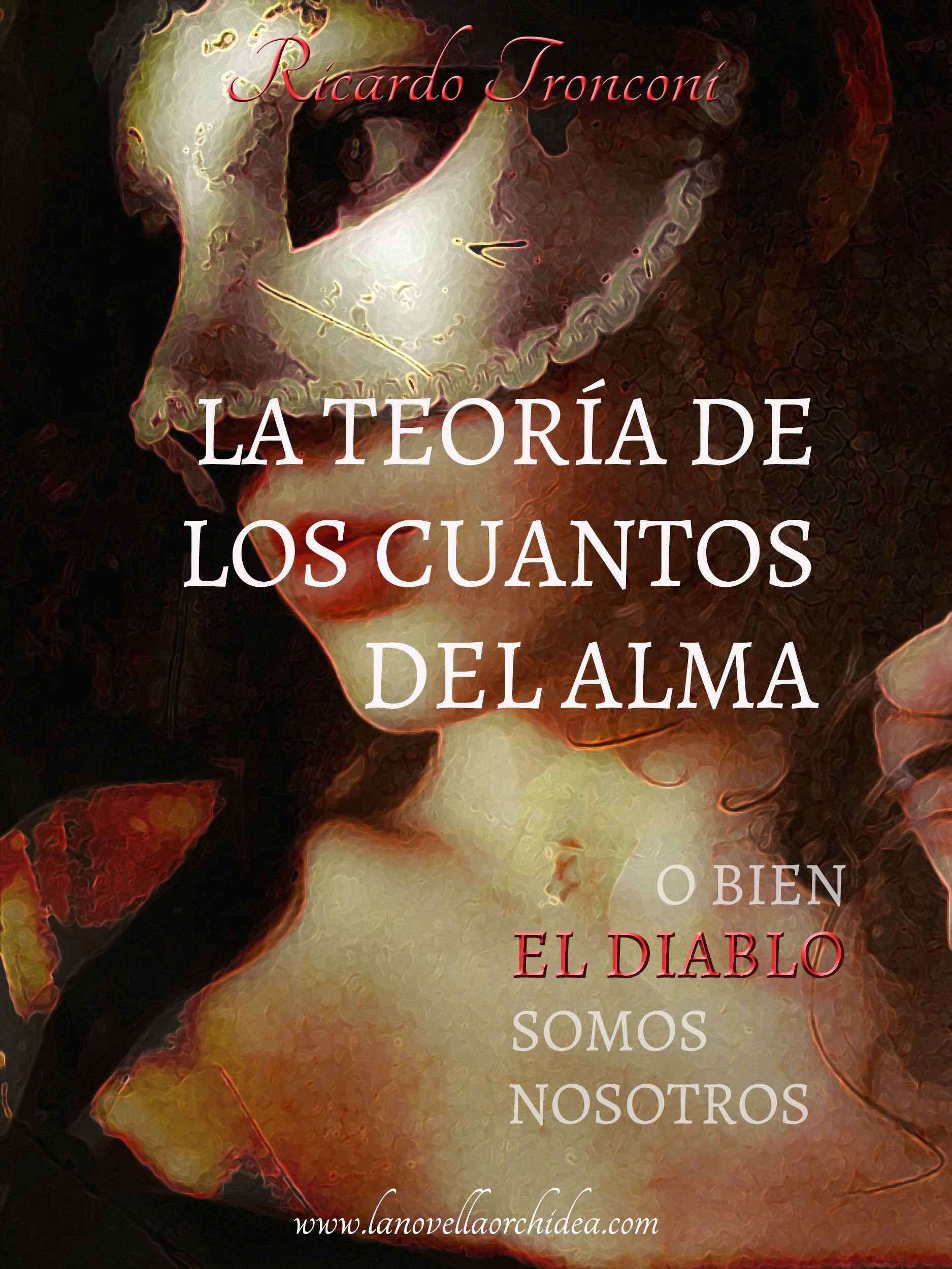 la-teoria-de-los-cuantos-del-alma-o-bien-el-diablo-somos nosotros